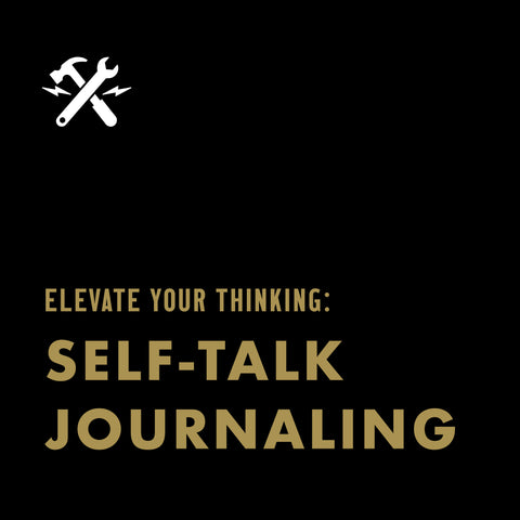 DOWNLOADABLE TOOL: Self-talk Journaling